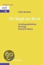 Die Magd des Herrn