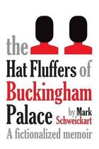 The Hat Fluffers of Buckingham Palace