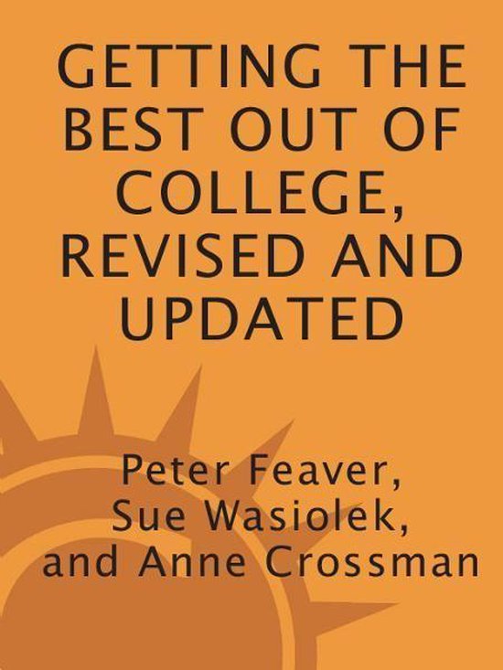 Getting the Best Out of College, Revised and Updated - cover