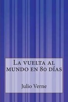 La vuelta al mundo en 80 dias