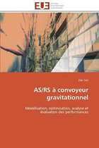 AS/RS à convoyeur gravitationnel