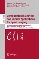 Lecture Notes in Computer Science 10182 - Computational Methods and Clinical Applications for Spine Imaging