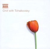 Various Artists - Chill With Tchaikovsky (CD)