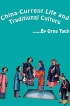chinese current life and traditional culture