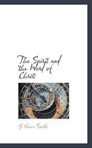 The Spirit and the Word of Christ