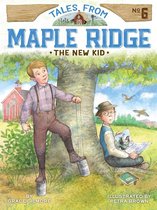 Tales from Maple Ridge - The New Kid