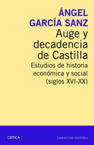 Libros con historia - Auge y decadencia de Castilla