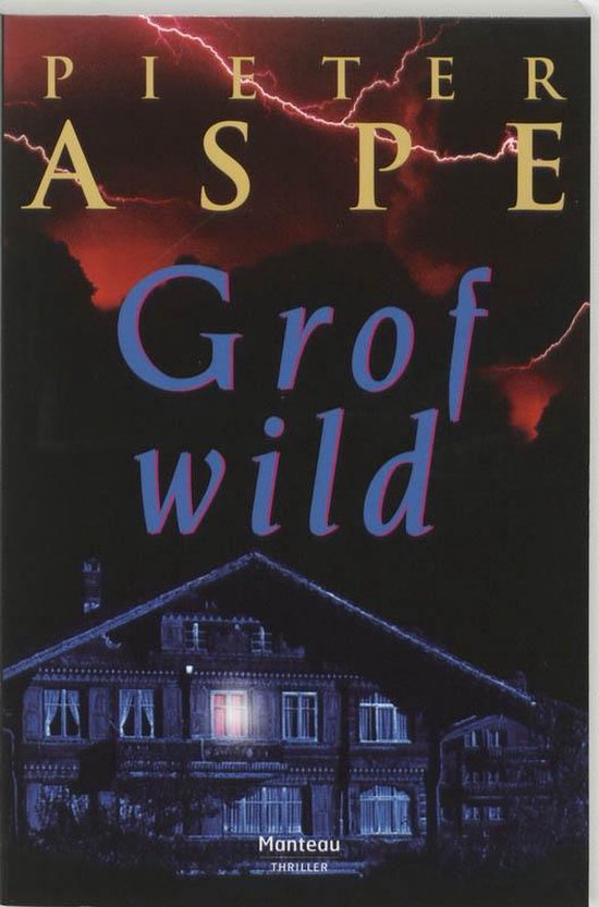 Cover van het boek 'Grof wild' van Pieter Aspe