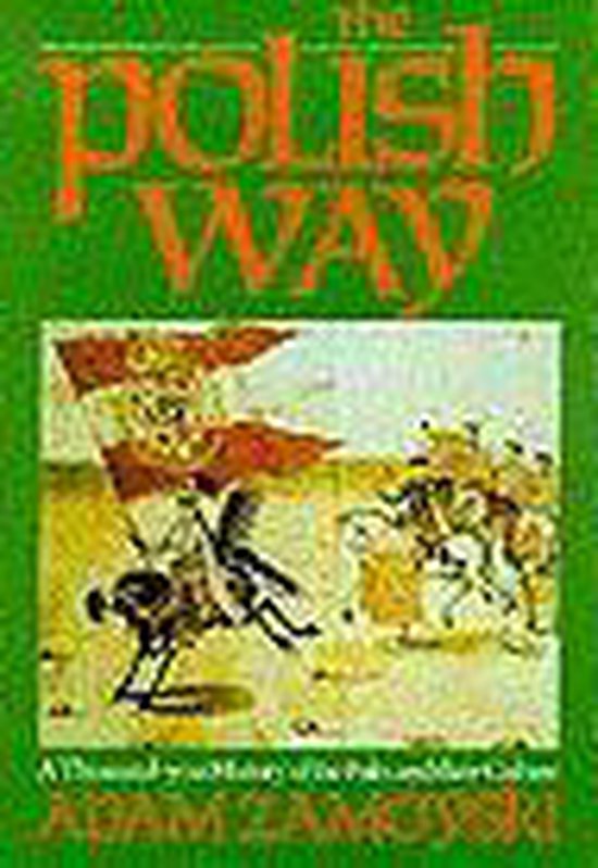 The Polish Way by Adam Zamoyski