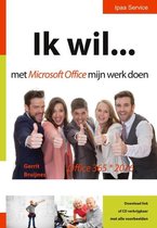 Ik wil... met Microsoft Office mijn werk doen