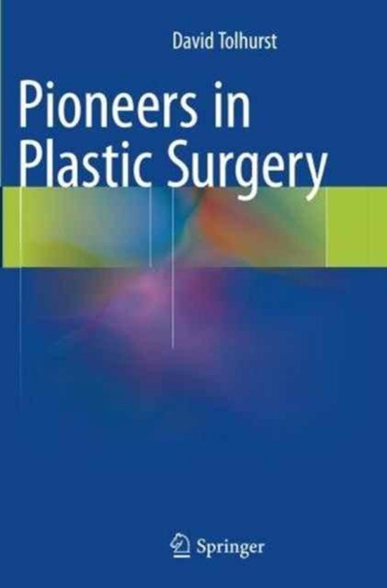 Pioneers in Plastic Surgery - cover