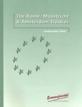 The Comparative Texts of the Rome, Maastricht and Amsterdam Treaties