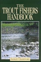 The Trout Fisher's Handbook