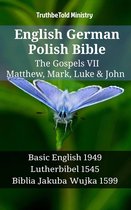 Parallel Bible Halseth English 1361 - English German Polish Bible - The Gospels VII - Matthew, Mark, Luke & John
