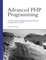 Developer's Library- Advanced PHP Programming