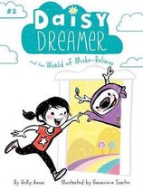Daisy Dreamer and the World of Make Believe