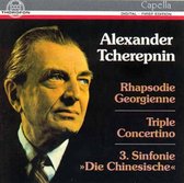 Alexander Tcherepnin: Rhapsodie Georgienne; Triple Concerto; 3. Sinfonie "Die Chinesische"