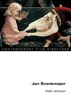 Contemporary Film Directors - Jan Svankmajer
