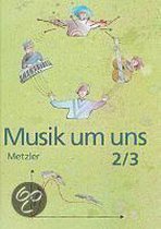 Musik um uns 2/3. Schülerband. Baden-Württemberg