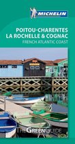 Green Guide Poitou-Charentes, La Rochelle & Cognac