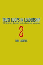 Trust Loops in Leadership