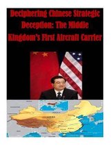 Deciphering Chinese Strategic Deception