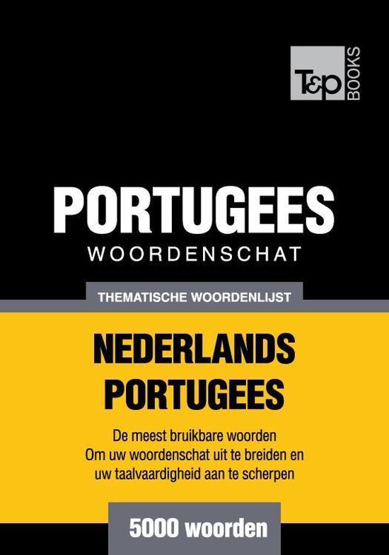 Thematische woordenschat Nederlands-Portugees - 5000 woorden - cover