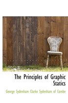 The Principles of Graphic Statics