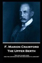 F. Marion Crawford - The Upper Berth