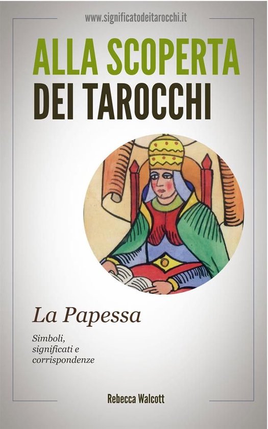 La Papessa negli Arcani Maggiori dei Tarocchi - cover