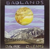 Badlands - Dark Dreams (7" Vinyl Single)