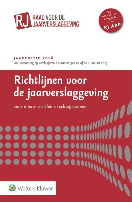 Richtlijnen voor de Jaarverslaggeving 2016 - Wolters Kluwer Nederland B.V. | 