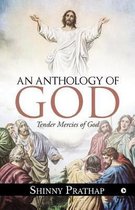 An Anthology of God