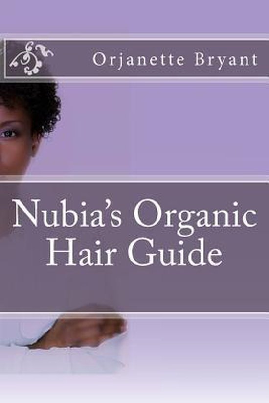Nubia's Organic Hair guide - cover