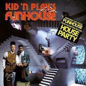 Kid'n Play's Funhouse