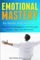 Emotional Mastery for Adults with Aspergers