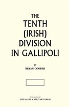 The Tenth (Irish) Division in Gallipoli