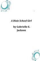 A Dixie School Girl