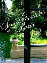 Secret Gardens Of Paris