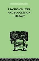 Psychoanalysis And Suggestion Therapy