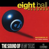 Eightball Records: The Sound of New York