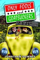 Only Fools and Goatsuckers