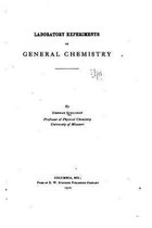 Laboratory Experiments in General Chemistry
