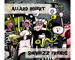 Allard Robert - Showbizz Friends