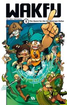 Wakfu Manga 1 - Wakfu Manga - Volume 1 - The Quest for the Six Eliatrope Dofus