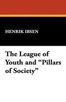 The League of Youth and Pillars of Society