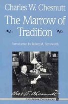 The Marrow of Tradition