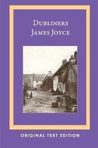 Dubliners (Original Text Edition)