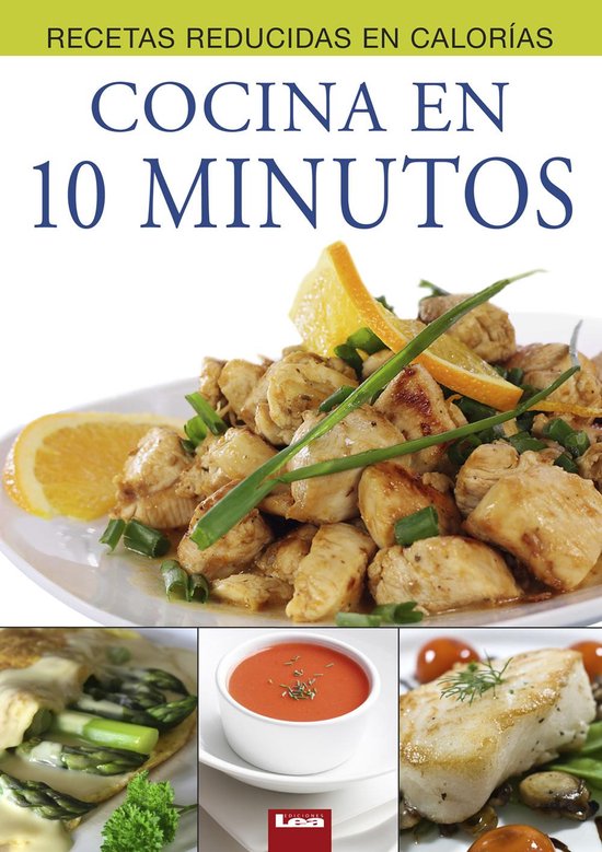 Recetas reducidas en calorías - Cocina en 10 minutos - cover