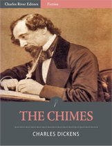 The Chimes (Illustrated Edition)